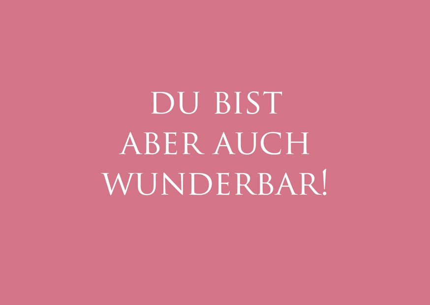 ⭐️ Postkarte - Du bist aber auch wunderbar !