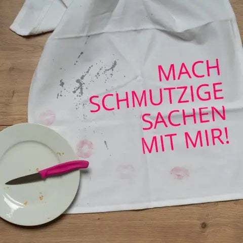 Küchenhandtuch - Mach schmutzige Sachen mit mir